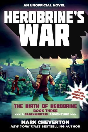[GameKnight 999] • Herobrine's War
